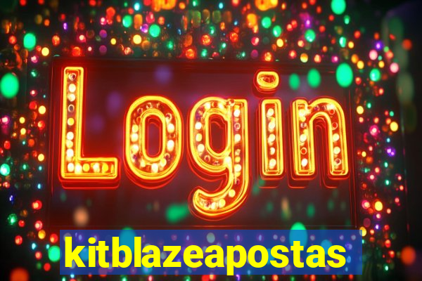 kitblazeapostas