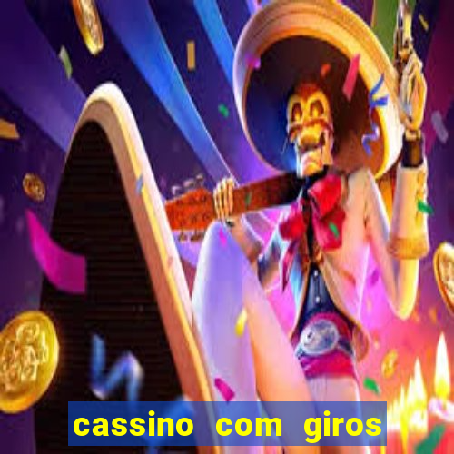 cassino com giros gratis sem deposito