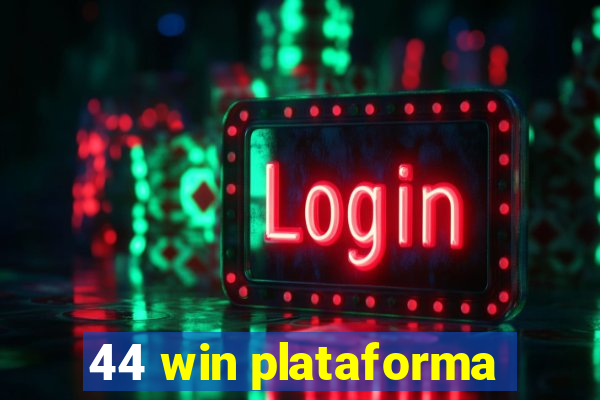 44 win plataforma