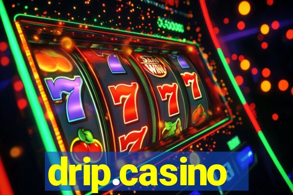 drip.casino