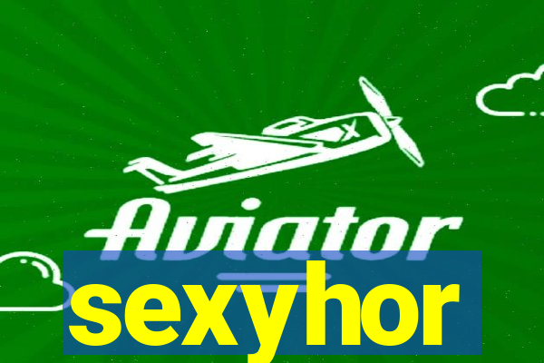 sexyhor