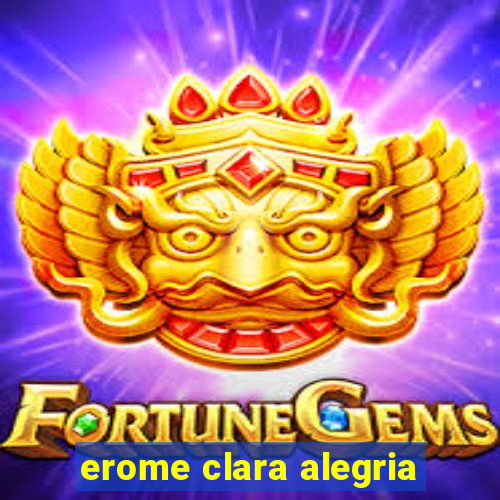 erome clara alegria