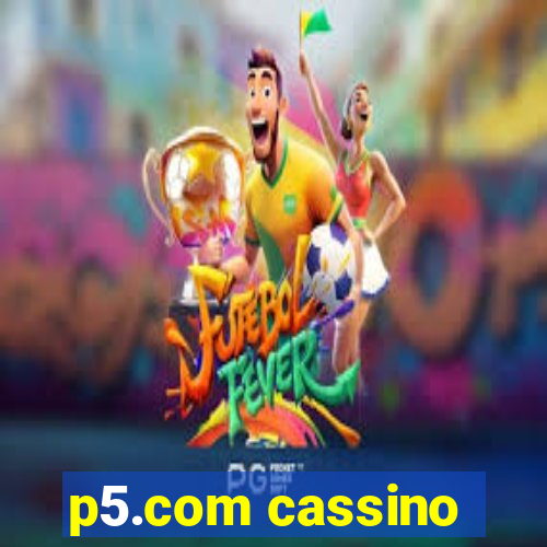 p5.com cassino