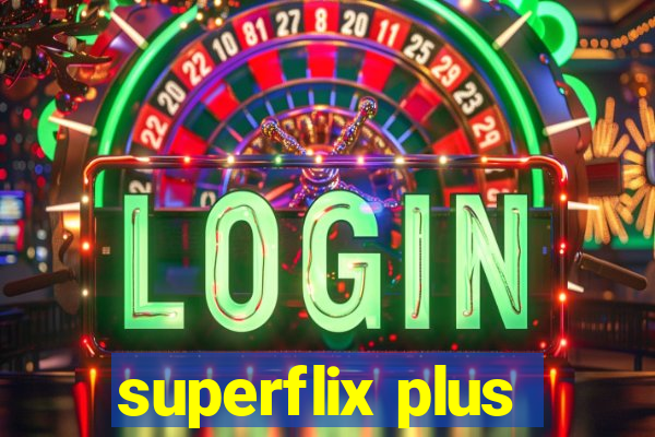 superflix plus