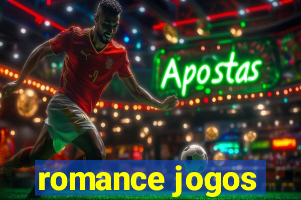 romance jogos