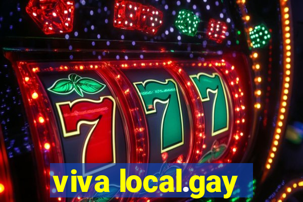 viva local.gay