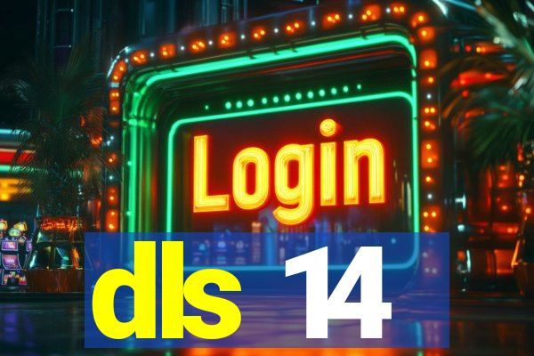 dls 14