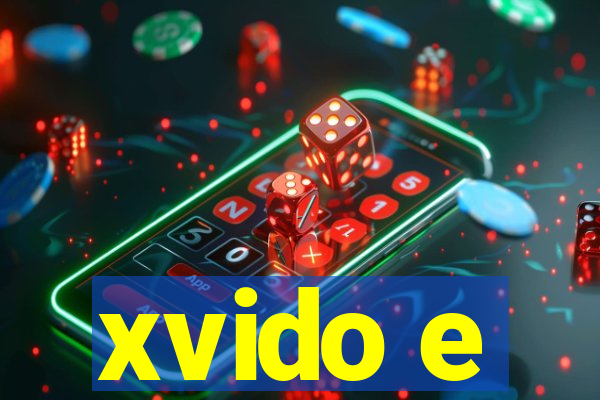 xvido e