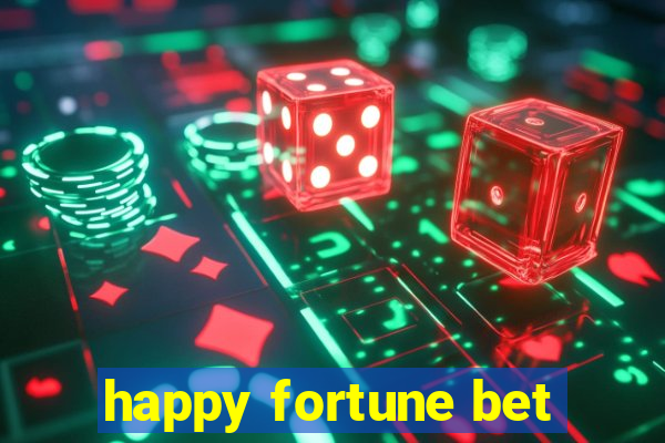 happy fortune bet