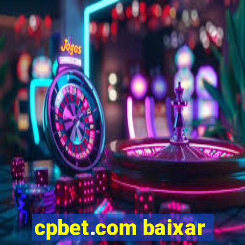 cpbet.com baixar