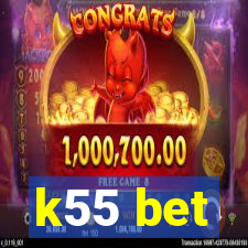 k55 bet