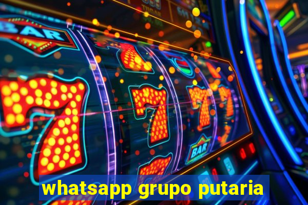 whatsapp grupo putaria