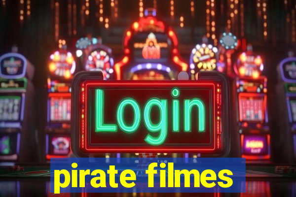 pirate filmes