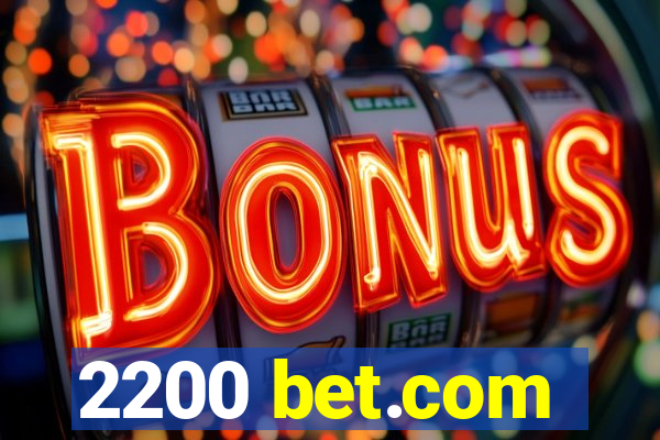 2200 bet.com