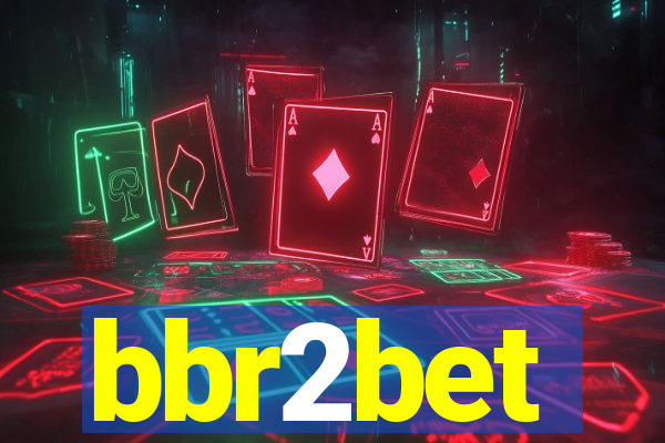 bbr2bet