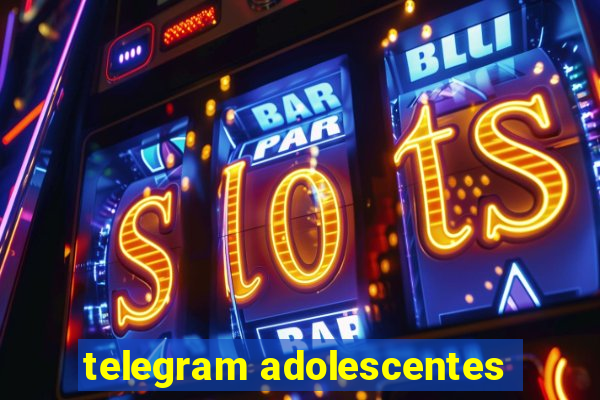 telegram adolescentes