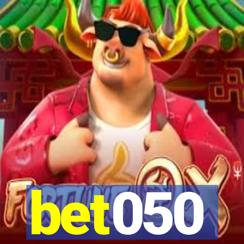 bet050