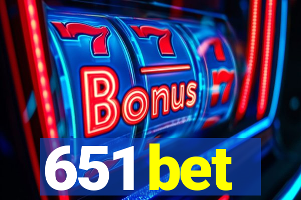 651 bet