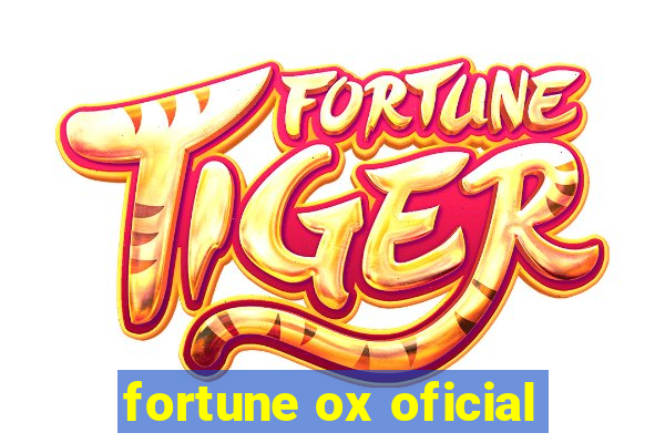 fortune ox oficial