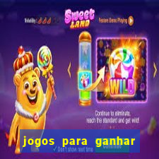 jogos para ganhar dinheiro sem depósito