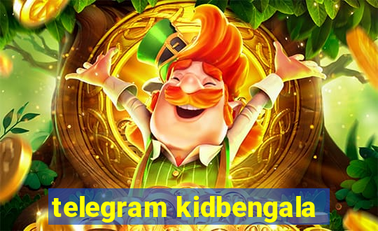 telegram kidbengala