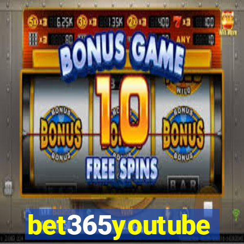 bet365youtube