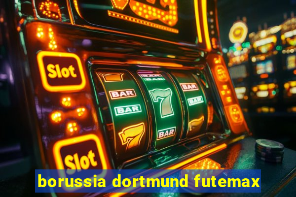 borussia dortmund futemax