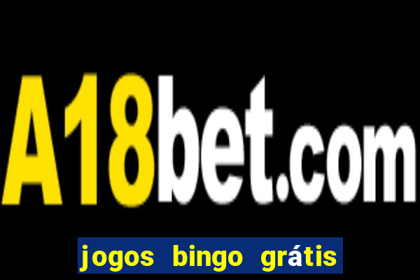 jogos bingo grátis 4 cartelas