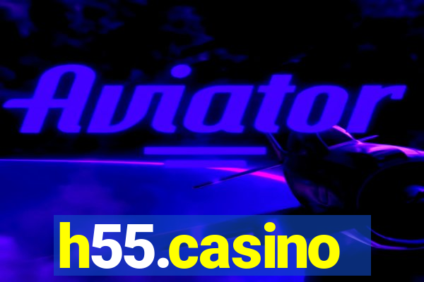 h55.casino