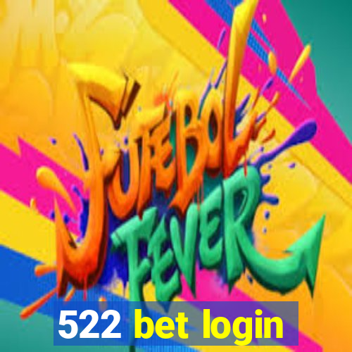 522 bet login