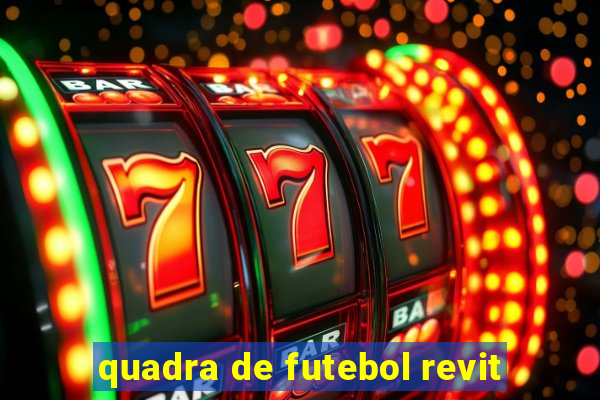 quadra de futebol revit