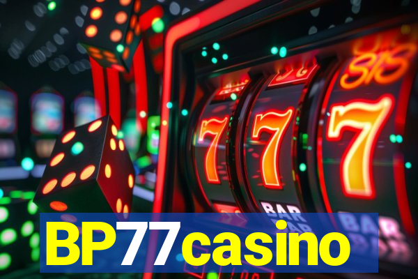 BP77casino