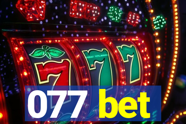 077 bet