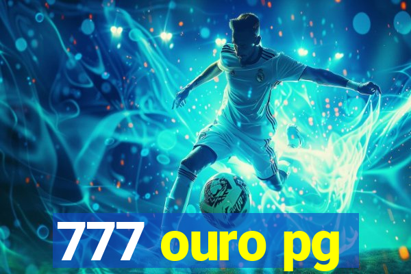 777 ouro pg