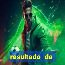 resultado da poderosa do vale