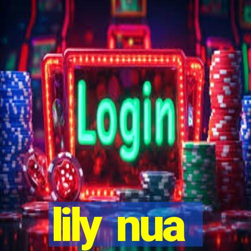 lily nua