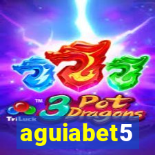 aguiabet5