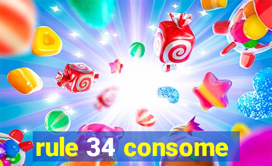 rule 34 consome