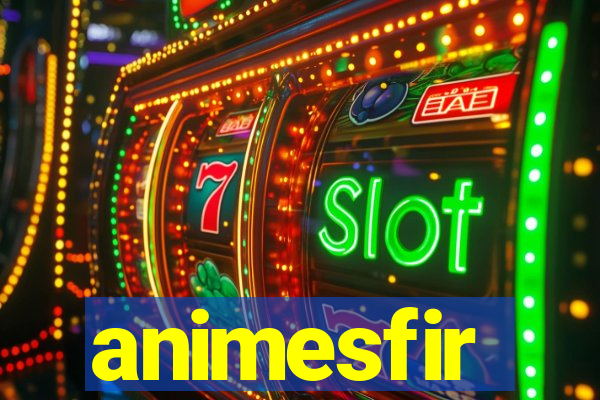 animesfir