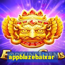 appblazebaixar