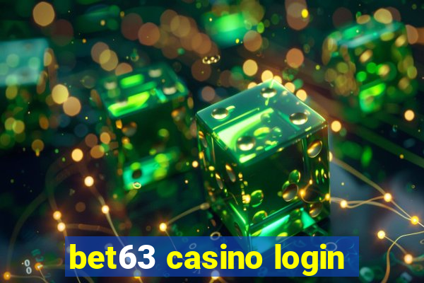 bet63 casino login