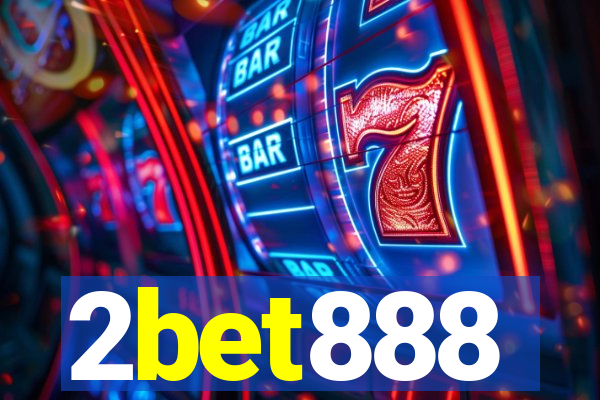 2bet888