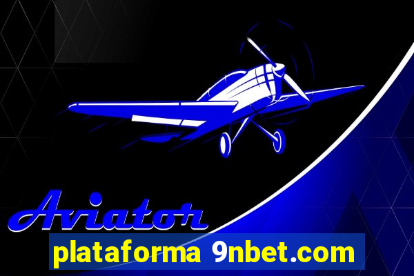 plataforma 9nbet.com