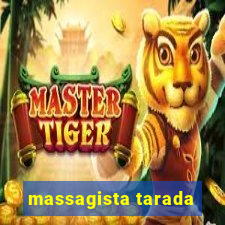 massagista tarada