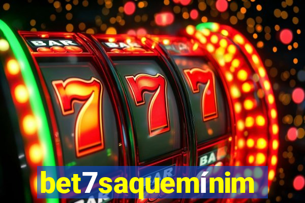 bet7saquemínimo