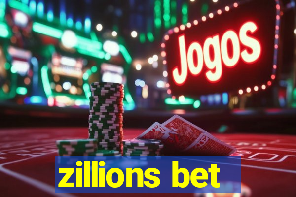 zillions bet