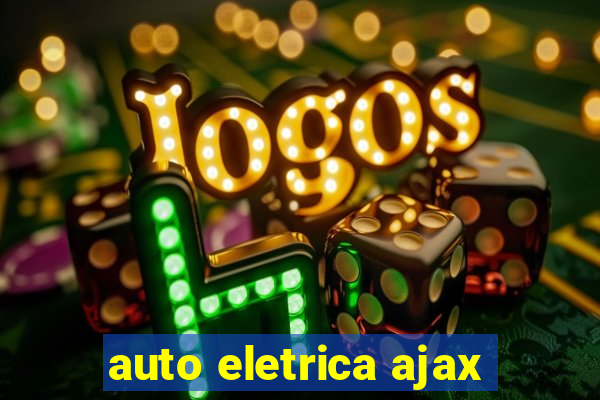 auto eletrica ajax