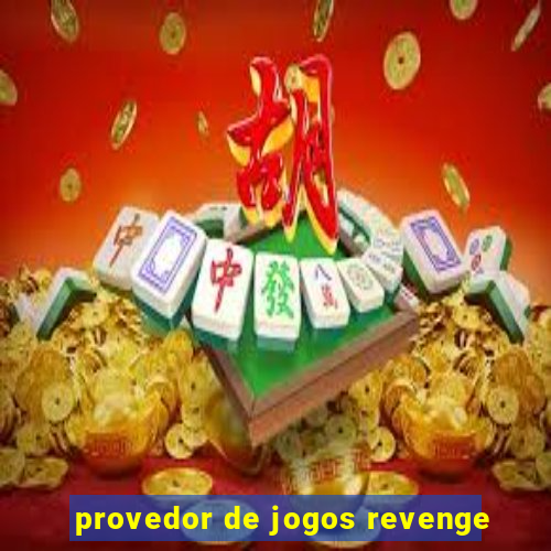 provedor de jogos revenge