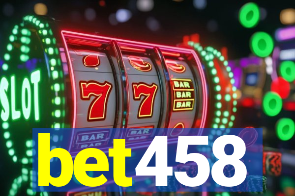 bet458