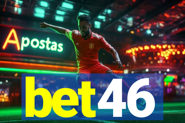 bet46